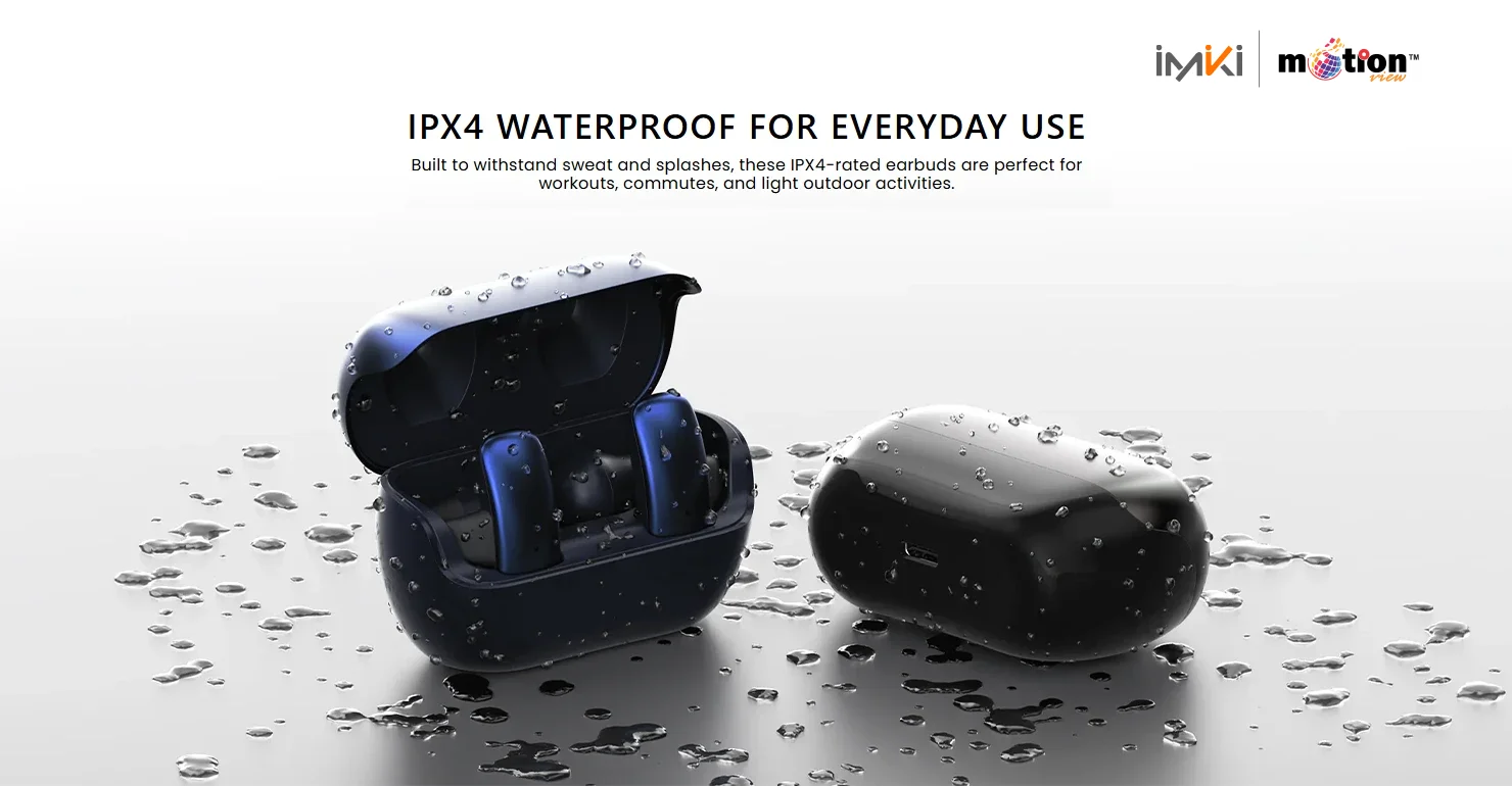 IPX4 Waterproof for Everyday Use