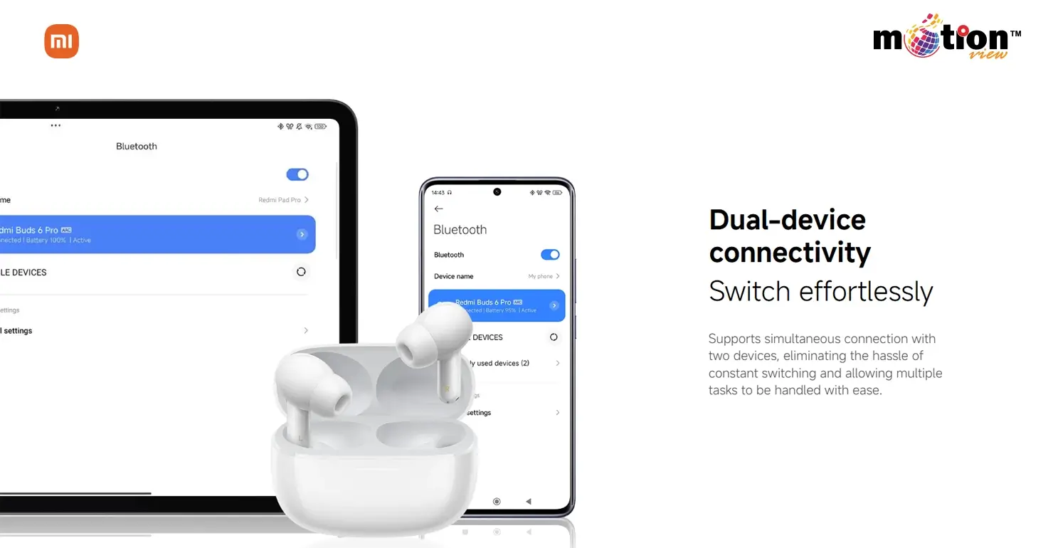 Redmi Buds 6 Pro dual-device connectivity feature allowing effortless switching between tablet and smartphone.