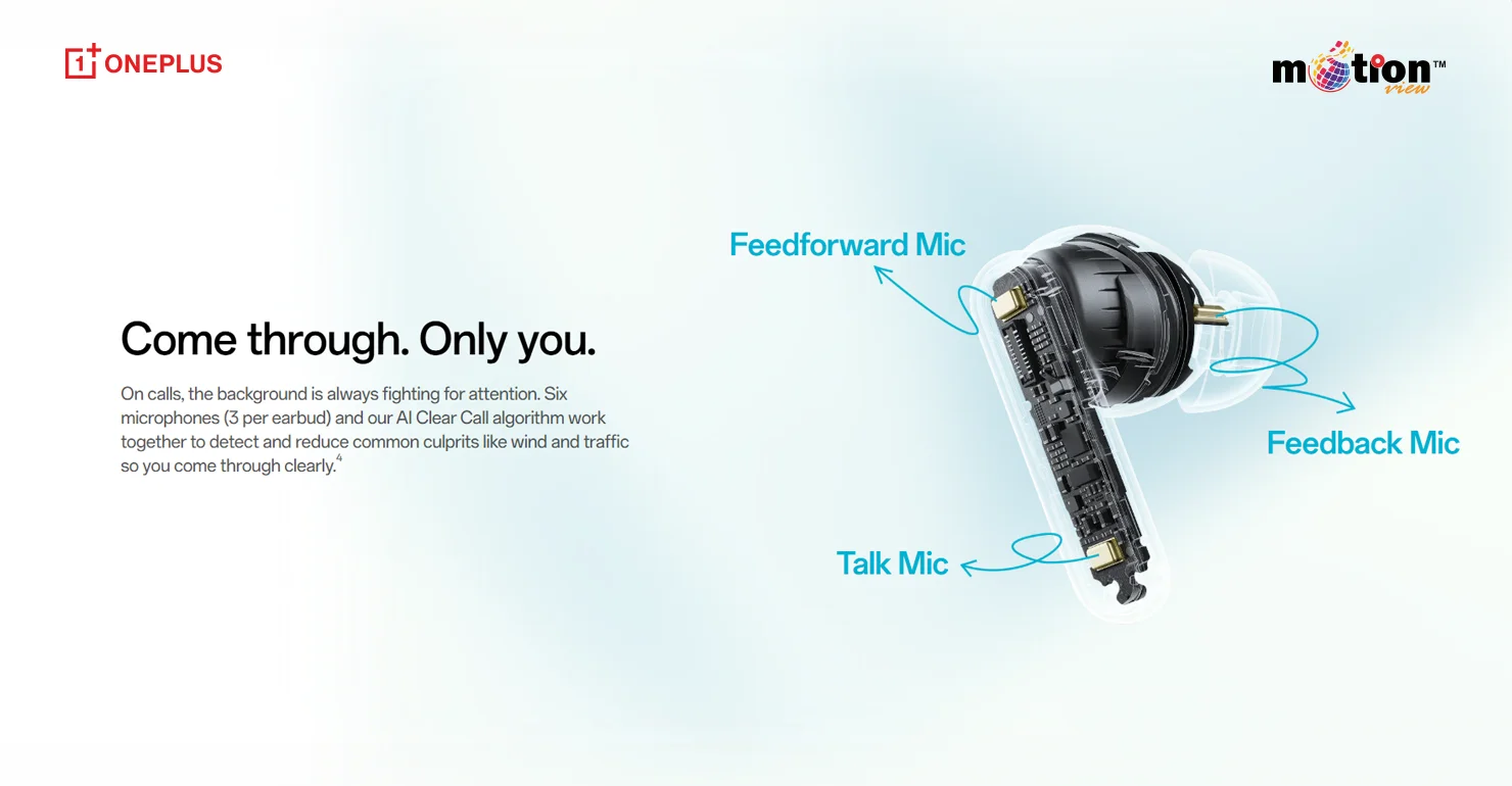 Internal view of OnePlus Nord Buds 4 Pro six-mic AI Clear Call system with feedforward and feedback mics