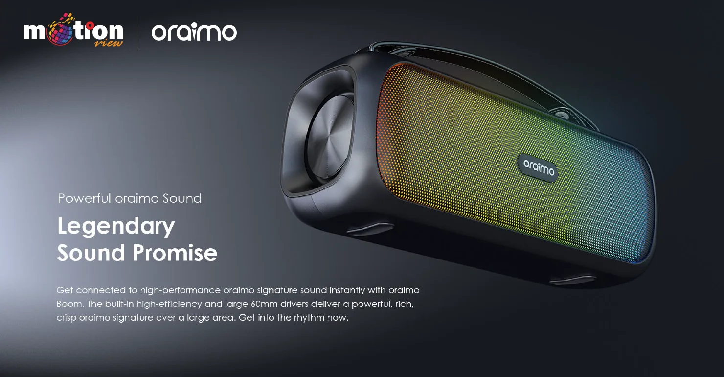 Powerful oraimo sound