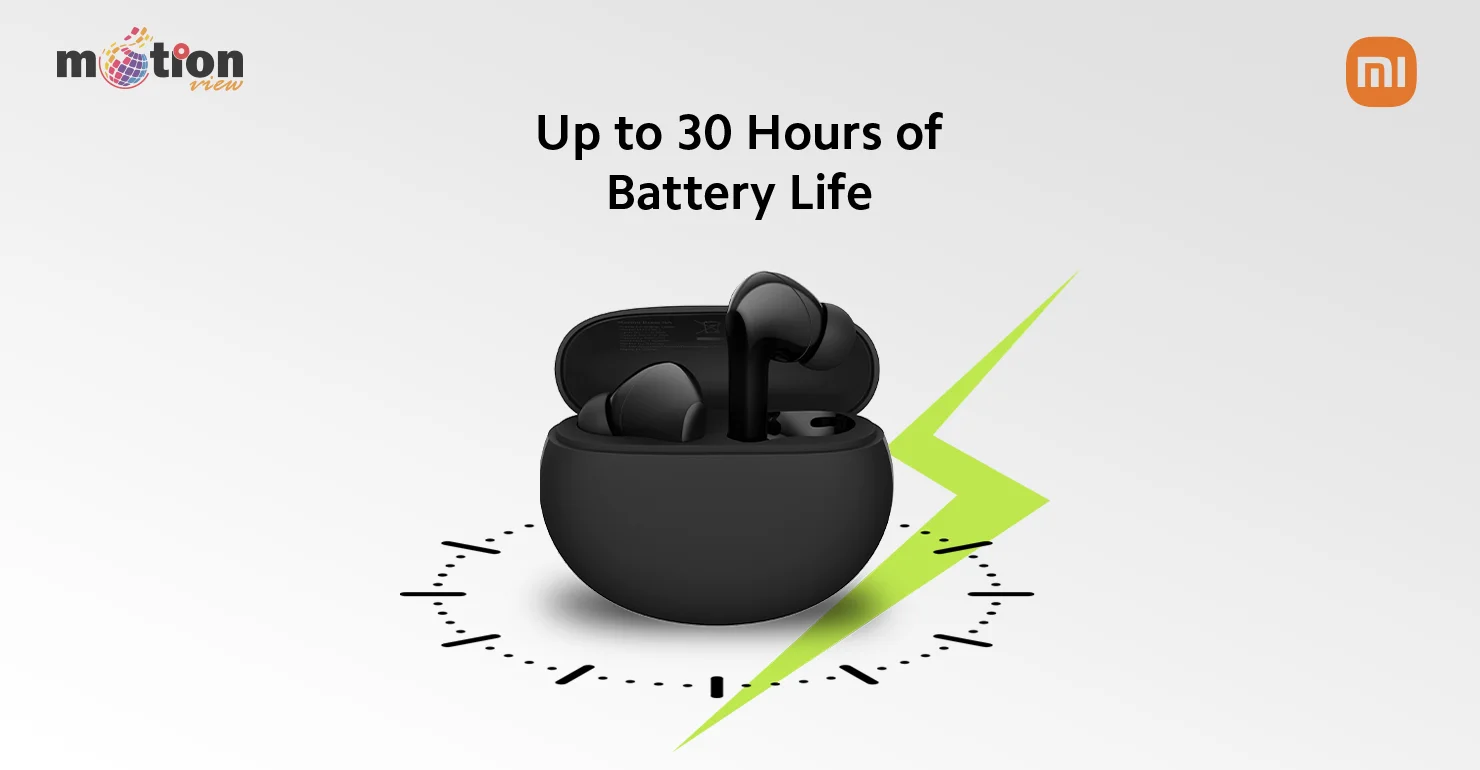 Up to 30 Hours battery life